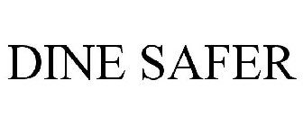 DINE SAFER