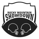 ROCKY MOUNTAIN SHOWDOWN