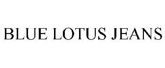 BLUE LOTUS JEANS