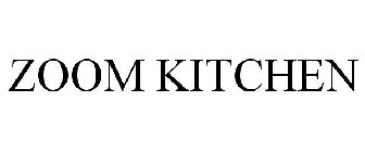 ZOOM KITCHEN