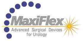 MAXIFLEX ADVANCED SURGICAL DEVICES FOR UROLOGY