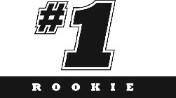 #1 R O O K I E