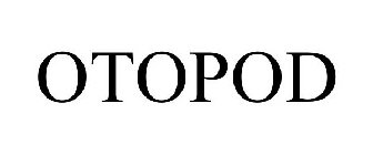 OTOPOD