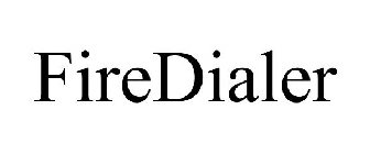 FIREDIALER