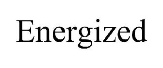 ENERGIZED