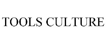 TOOLS CULTURE