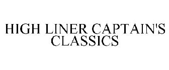 HIGH LINER CAPTAIN'S CLASSICS