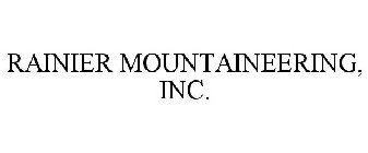 RAINIER MOUNTAINEERING, INC.