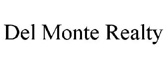 DEL MONTE REALTY