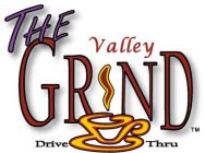 THE VALLEY GRIND DRIVE THRU