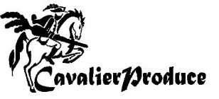 CAVALIER PRODUCE