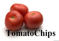 TOMATOCHIPS