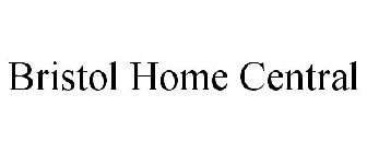 BRISTOL HOME CENTRAL