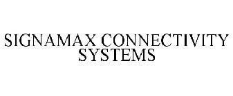 SIGNAMAX CONNECTIVITY SYSTEMS