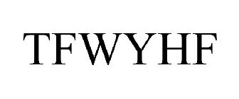 TFWYHF