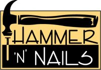 HAMMER 'N' NAILS