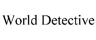 WORLD DETECTIVE