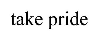 TAKE PRIDE
