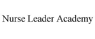 NURSE LEADER ACADEMY