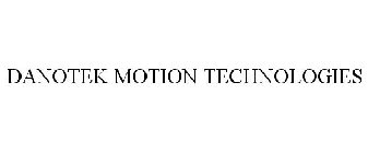 DANOTEK MOTION TECHNOLOGIES