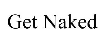 GET NAKED