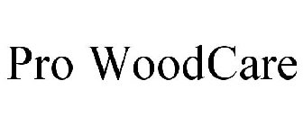 PRO WOODCARE