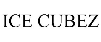 ICE CUBEZ