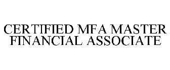 CERTIFIED MFA MASTER FINANCIAL ASSOCIATE