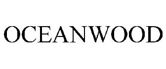 OCEANWOOD