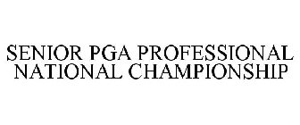 SENIOR PGA PROFESSIONAL CHAMPIONSHIP