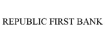 REPUBLIC FIRST BANK