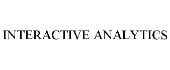 INTERACTIVE ANALYTICS