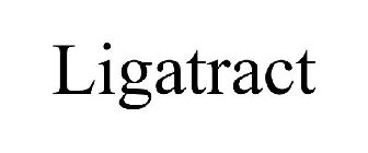 LIGATRACT