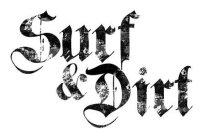 SURF & DIRT