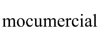 MOCUMERCIAL