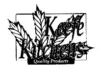 KEEFE KITCHENS QUALITY PRODUCTS