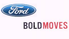 FORD BOLDMOVES