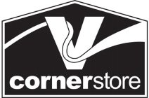 V CORNERSTORE