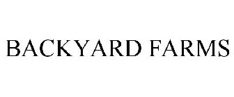 BACKYARD FARMS