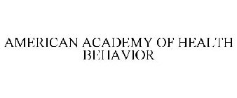 AMERICAN ACADEMY OF HEALTH BEHAVIOR