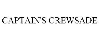 CAPTAIN'S CREWSADE