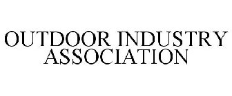 OUTDOOR INDUSTRY ASSOCIATION