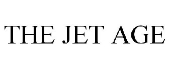 THE JET AGE