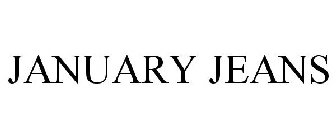 JANUARY JEANS