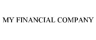 MY FINANCIAL COMPANY