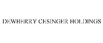 DEWBERRY CESINGER HOLDINGS