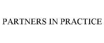 PARTNERS IN PRACTICE