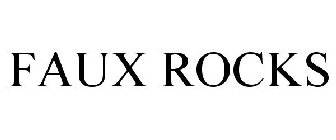 FAUX ROCKS