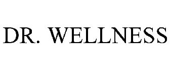 DR. WELLNESS