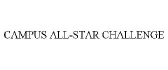 CAMPUS ALL-STAR CHALLENGE